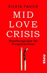 Mid-Love-Crisis Cover des Buches Mid-Love-Crisis (ISBN: 9783492314503)