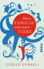 Meine Familie und andere Tiere Cover des Buches Meine Familie und andere Tiere (ISBN: 9783492314800)