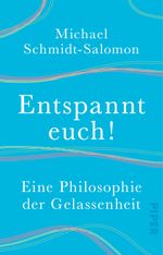 Entspannt euch! Cover des Buches Entspannt euch! (ISBN: 9783492317009)