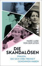 Die Skandalösen Cover des Buches Die Skandalösen (ISBN: 9783492317184)