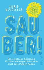 Sauber! Cover des Buches Sauber! (ISBN: 9783492317689)