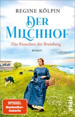Der Milchhof – Das Rauschen der Brandung Cover des Buches Der Milchhof – Das Rauschen der Brandung (ISBN: 9783492318815)