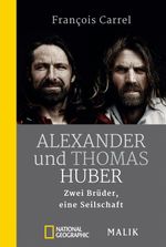Alexander und Thomas Huber Cover des Buches Alexander und Thomas Huber (ISBN: 9783492404914)