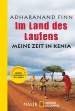 Im Land des Laufens Cover des Buches Im Land des Laufens (ISBN: 9783492404921)