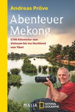 Abenteuer Mekong Cover des Buches Abenteuer Mekong (ISBN: 9783492405515)