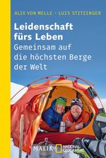 Leidenschaft fürs Leben – Gemeinsam auf die höchsten Berge der Welt Cover des Buches Leidenschaft fürs Leben – Gemeinsam auf die höchsten Berge der Welt (ISBN: 9783492406192)