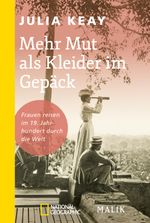 Mehr Mut als Kleider im Gepäck Cover des Buches Mehr Mut als Kleider im Gepäck (ISBN: 9783492406338)