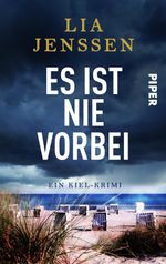 Es ist nie vorbei Cover des Buches Es ist nie vorbei (ISBN: 9783492501767)