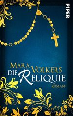 Die Reliquie Cover des Buches Die Reliquie (ISBN: 9783492501972)