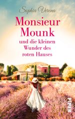 Monsieur Mounk und die kleinen Wunder des roten Hauses Cover des Buches Monsieur Mounk und die kleinen Wunder des roten Hauses (ISBN: 9783492503280)