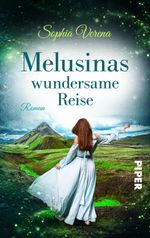 Melusinas wundersame Reise Cover des Buches Melusinas wundersame Reise (ISBN: 9783492505383)