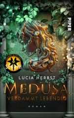 Medusa: Verdammt lebendig Cover des Buches Medusa: Verdammt lebendig (ISBN: 9783492506168)