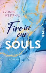 Fire in our Souls Cover des Buches Fire in our Souls (ISBN: 9783492506489)