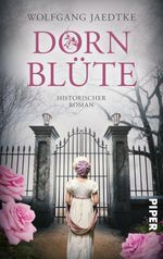 Dornblüte Cover des Buches Dornblüte (ISBN: 9783492507226)