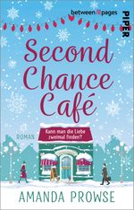 Second Chance Café Cover des Buches Second Chance Café (ISBN: 9783492508278)