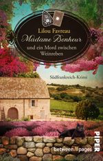 Madame Bonheur und ein Mord zwischen Weinreben Cover des Buches Madame Bonheur und ein Mord zwischen Weinreben (ISBN: 9783492508285)