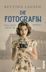 Neue Zeiten auf der Kö – Die Fotografin Cover des Buches Neue Zeiten auf der Kö – Die Fotografin (ISBN: 9783492508636)