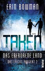 Taken - Das erfrorene Land Cover des Buches Taken - Das erfrorene Land (ISBN: 9783492702676)
