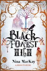 Black Forest High Cover des Buches Black Forest High (ISBN: 9783492705219)