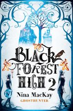 Black Forest High 2 Cover des Buches Black Forest High 2 (ISBN: 9783492705592)
