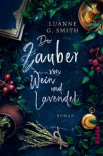 Der Zauber von Wein und Lavendel Cover des Buches Der Zauber von Wein und Lavendel (ISBN: 9783492706179)