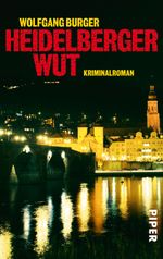 Heidelberger Wut Cover des Buches Heidelberger Wut (ISBN: 9783492954594)