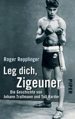 Leg dich, Zigeuner Cover des Buches Leg dich, Zigeuner (ISBN: 9783492955652)