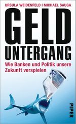 Gelduntergang Cover des Buches Gelduntergang (ISBN: 9783492956444)
