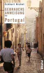 Gebrauchsanweisung für Portugal Cover des Buches Gebrauchsanweisung für Portugal (ISBN: 9783492956970)