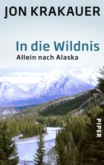 In die Wildnis Cover des Buches In die Wildnis (ISBN: 9783492957779)