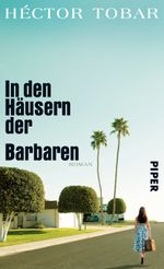 In den Häusern der Barbaren: Roman Cover des Buches In den Häusern der Barbaren: Roman (ISBN: 9783492958554)
