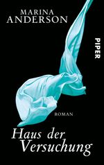 Haus der Versuchung Cover des Buches Haus der Versuchung (ISBN: 9783492963107)
