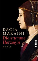 Die stumme Herzogin Cover des Buches Die stumme Herzogin (ISBN: 9783492970587)