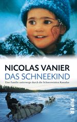 Das Schneekind Cover des Buches Das Schneekind (ISBN: 9783492970778)
