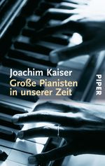 Große Pianisten in unserer Zeit Cover des Buches Große Pianisten in unserer Zeit (ISBN: 9783492977357)