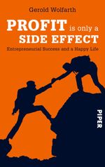 Profit is only a side effect Cover des Buches Profit is only a side effect (ISBN: 9783492994040)