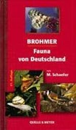 Fauna von Deutschland. Ein Bestimmungsbuch unserer heimischen Tierwelt Cover des Buches Fauna von Deutschland. Ein Bestimmungsbuch unserer heimischen Tierwelt (ISBN: 9783494013268)