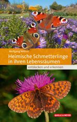 Heimische Schmetterlinge in ihren Lebensräumen Cover des Buches Heimische Schmetterlinge in ihren Lebensräumen (ISBN: 9783494016597)