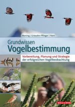 Grundwissen Vogelbestimmung Cover des Buches Grundwissen Vogelbestimmung (ISBN: 9783494018911)