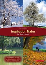 Inspiration Natur im Jahreslauf Cover des Buches Inspiration Natur im Jahreslauf (ISBN: 9783494019468)