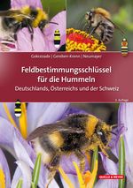 Feldbestimmungsschlüssel für die Hummeln Deutschlands, Österreichs und der Schweiz Cover des Buches Feldbestimmungsschlüssel für die Hummeln Deutschlands, Österreichs und der Schweiz (ISBN: 9783494019581)