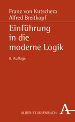 Einführung in die moderne Logik Cover des Buches Einführung in die moderne Logik (ISBN: 9783495482711)