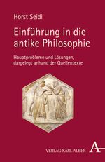 Einführung in die antike Philosophie Cover des Buches Einführung in die antike Philosophie (ISBN: 9783495484074)