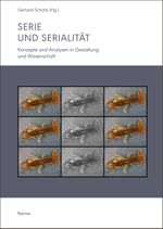 Serie und Serialität: Konzepte und Analysen in Gestaltung und Wissenschaft Cover des Buches Serie und Serialität: Konzepte und Analysen in Gestaltung und Wissenschaft (ISBN: 9783496015796)