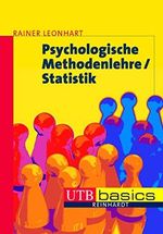 Psychologische Methodenlehre /Statistik: Mit 64 Übungsfragen (utb basics) Cover des Buches Psychologische Methodenlehre /Statistik: Mit 64 Übungsfragen (utb basics) (ISBN: 9783497019724)