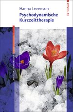 Psychodynamische Kurzzeittherapie Cover des Buches Psychodynamische Kurzzeittherapie (ISBN: 9783497022472)