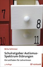 Schulratgeber Autismus-Spektrum-Störungen Cover des Buches Schulratgeber Autismus-Spektrum-Störungen (ISBN: 9783497023936)