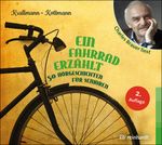 Ein Fahrrad erzählt (Hörbuch) Cover des Buches Ein Fahrrad erzählt (Hörbuch) (ISBN: 9783497025794)