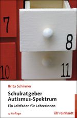 Schulratgeber Autismus-Spektrum: Ein Leitfaden für LehrerInnen Cover des Buches Schulratgeber Autismus-Spektrum: Ein Leitfaden für LehrerInnen (ISBN: 9783497026463)