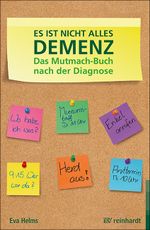 Es ist nicht alles Demenz Cover des Buches Es ist nicht alles Demenz (ISBN: 9783497028009)